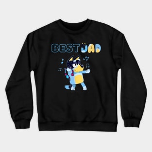 best dad Crewneck Sweatshirt